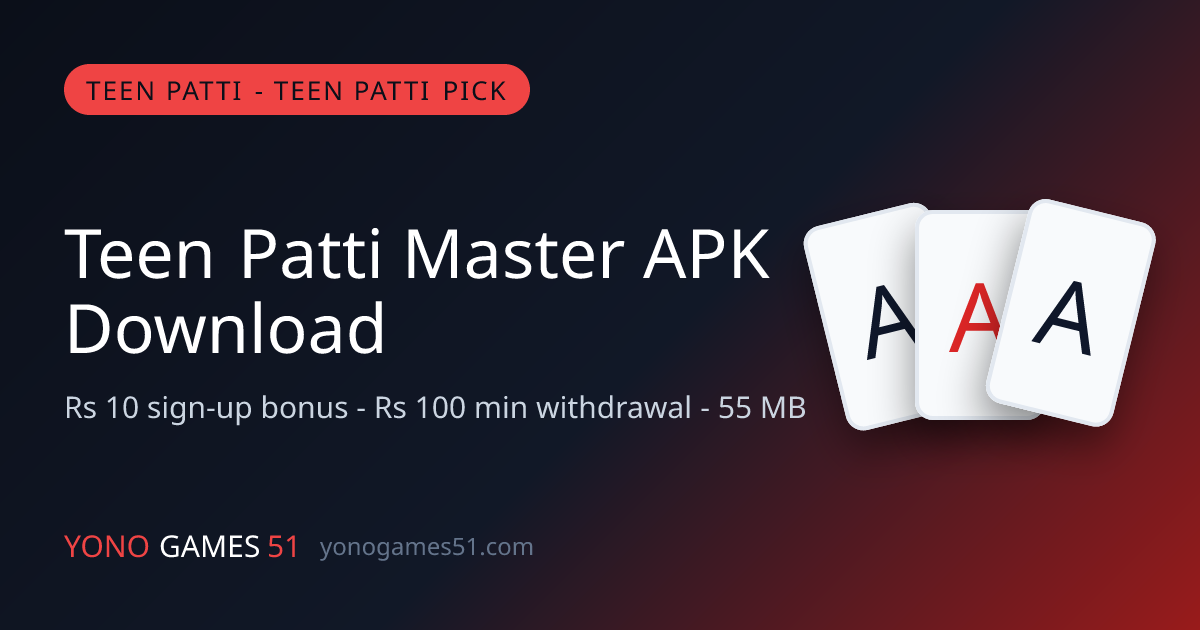 Teen Patti Master APK download for Android – ₹10 sign-up bonus, ₹100 minimum withdrawal